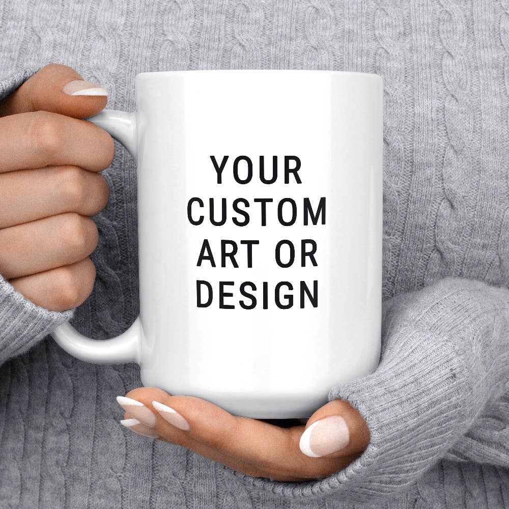 Custom Design Coffee Mug